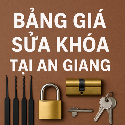 Bảng giá sửa khóa An Giang